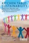 Kitchen Table Sustainability : Practical Recipes for Community Engagement with Sustainability - Book