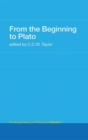 From the Beginning to Plato : Routledge History of Philosophy Volume 1 - Book