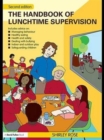 The Handbook of Lunchtime Supervision - Book