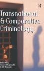Transnational and Comparative Criminology - Book