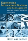 Experiencing International Business and Management : Exercises, Projects, and Cases - Book