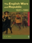 The English Wars and Republic, 1637-1660 - Book