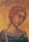 History of the Restoration and Conservation of Works of Art - Book