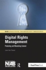 Digital Rights Management : Protecting and Monetizing Content - Book