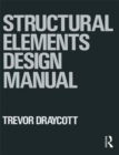 Structural Elements Design Manual - Book