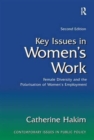 Key Issues in Women's Work : Female Diversity and the Polarisation of Women's Employment - Book