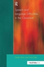 Speech and Language Difficulties in the Classroom - Book