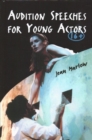 Audition Speeches for Young Actors 16+ - Book