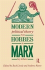 Modern Political Theory from Hobbes to Marx : Key Debates - Book