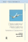 Dislocations/ Relocations : Narratives of Displacement - Book