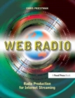 Web Radio : Radio Production for Internet Streaming - Book