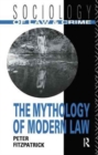 The Mythology of Modern Law - Book