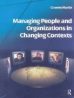 Managing People and Organizations in Changing Contexts - Book