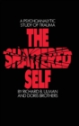 The Shattered Self : A Psychoanalytic Study of Trauma - Book