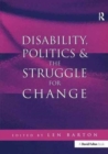 Disability, Politics and the Struggle for Change - Book