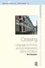 Crossing : Language and Ethnicity Among Adolescents - Book