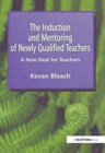 Induction and Mentoring of Newly Qualified Teachers : A New Deal for Teachers - Book