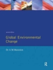 Global Environmental Change : A Natural and Cultural Environmental History - Book