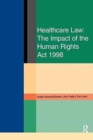 Healthcare Law: Impact of the Human Rights Act 1998 - Book