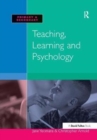 Teaching, Learning and Psychology - Book