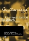 Controversies in Criminal Justice Research - Book