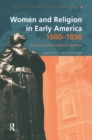 Women and Religion in Early America,1600-1850 : The Puritan and Evangelical Traditions - Book
