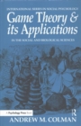 Game Theory and its Applications : In the Social and Biological Sciences - Book