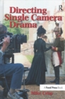 Directing Single Camera Drama - Book