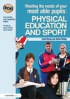 Meeting the Needs of Your Most Able Pupils in Physical Education & Sport - Book