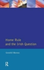 Home Rule and the Irish Question - Book