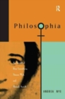 Philosophia : The Thought of Rosa Luxemborg, Simone Weil, and Hannah Arendt - Book