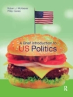 A Brief Introduction to US Politics - Book