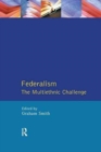 Federalism : The Multiethnic Challenge - Book