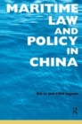 Maritime Law and Policy in China - Book