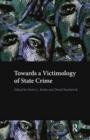 Towards a Victimology of State Crime - Book