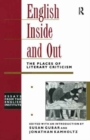 English Inside and Out : The Places of Literary Criticism - Book