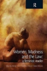 Women, Madness and the Law : A Feminist Reader - Book