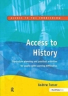 Access to History : Curriculum Planning and Practical Activities for Children with Learning Difficulties - Book