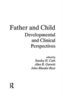Father and Child : Developmental and Clinical Perspectives - Book