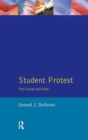 Student Protest : The Sixties and After - Book