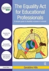 The Equality Act for Educational Professionals : A simple guide to disability inclusion in schools - Book