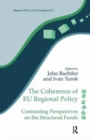 The Coherence of EU Regional Policy : Contrasting Perspectives on the Structural Funds - Book