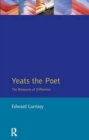 Yeats The Poet : The Measures of Difference - Book