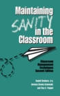 Maintaining Sanity In The Classroom : Classroom Management Techniques - Book