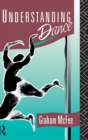 Understanding Dance - Book
