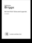 British Folk Tales and Legends : A Sampler - Book