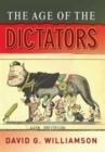 The Age of the Dictators : A Study of the European Dictatorships, 1918-53 - Book
