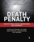 The Death Penalty : Constitutional Issues, Commentaries, and Case Briefs - Book
