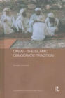 Oman - The Islamic Democratic Tradition - Book