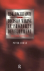 Risk, Uncertainty and Decision-Making in Property - Book